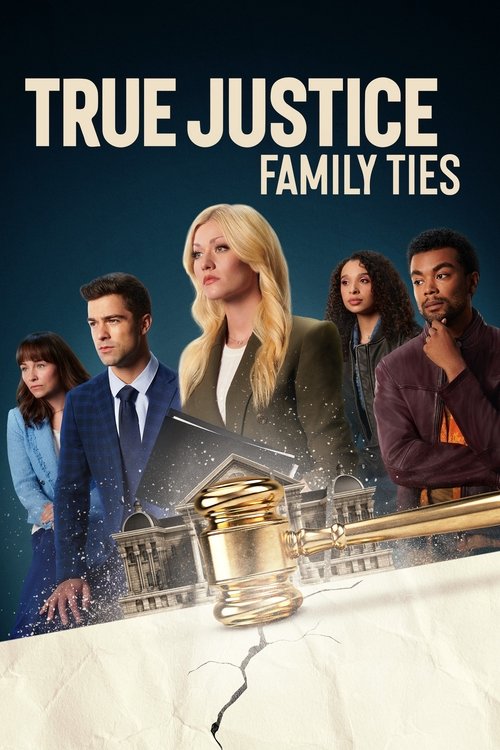 Locandina di True Justice: Family Ties (2024)
