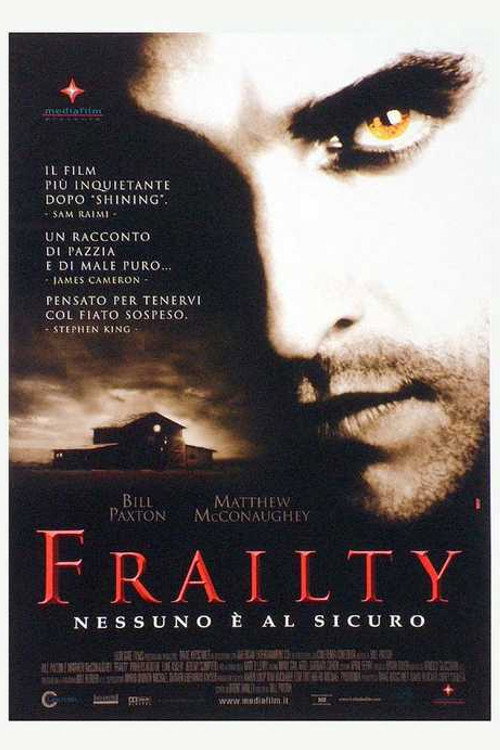 Locandina di Frailty - Nessuno è al sicuro (2002)