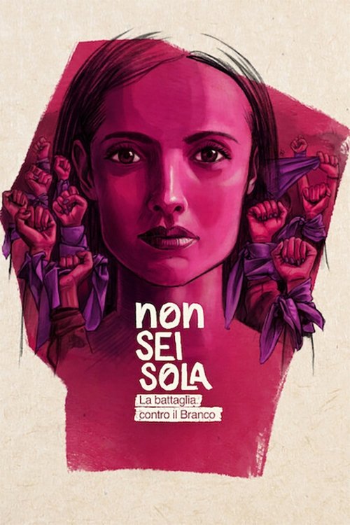 Locandina di Non sei sola - La battaglia contro il Branco (2024)