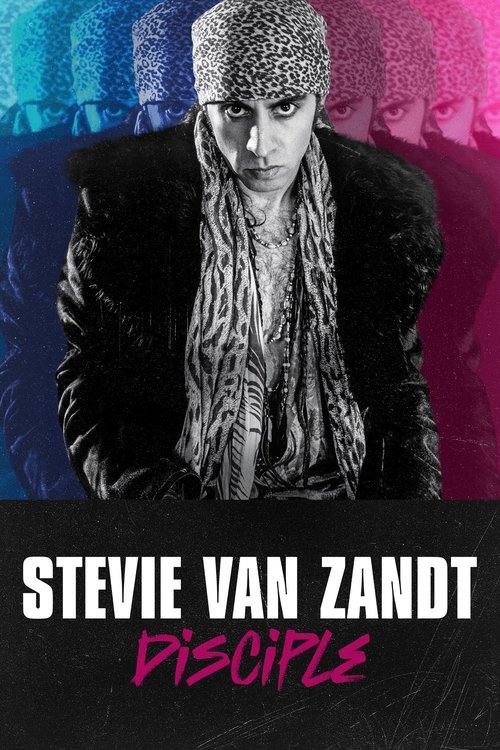 Locandina di Stevie Van Zandt: Disciple (2024)