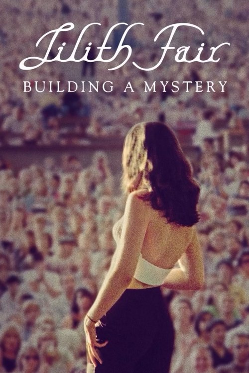Locandina di Lilith Fair: Building a Mystery (2025)