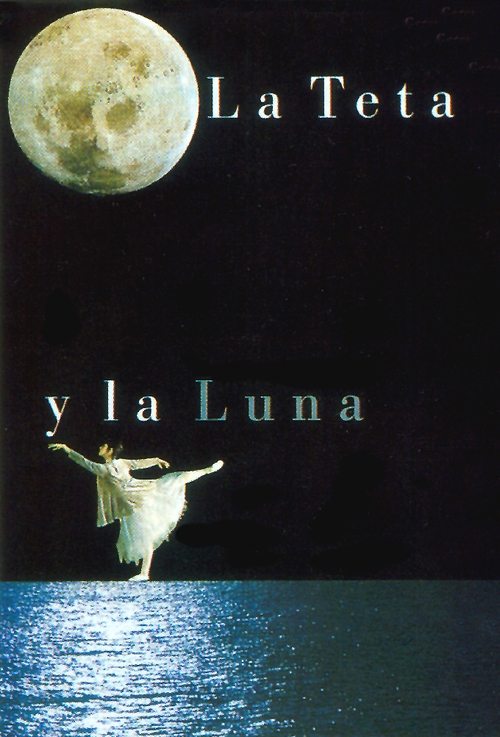 Locandina di La teta y la luna (1994)