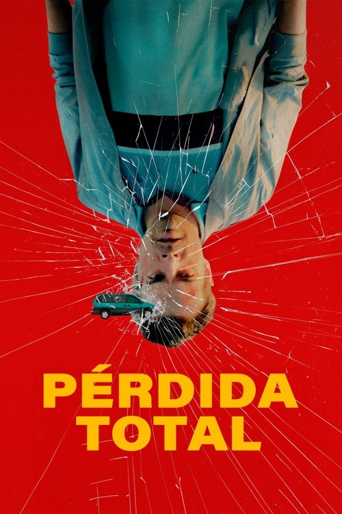 Locandina di Pérdida Total (2025)