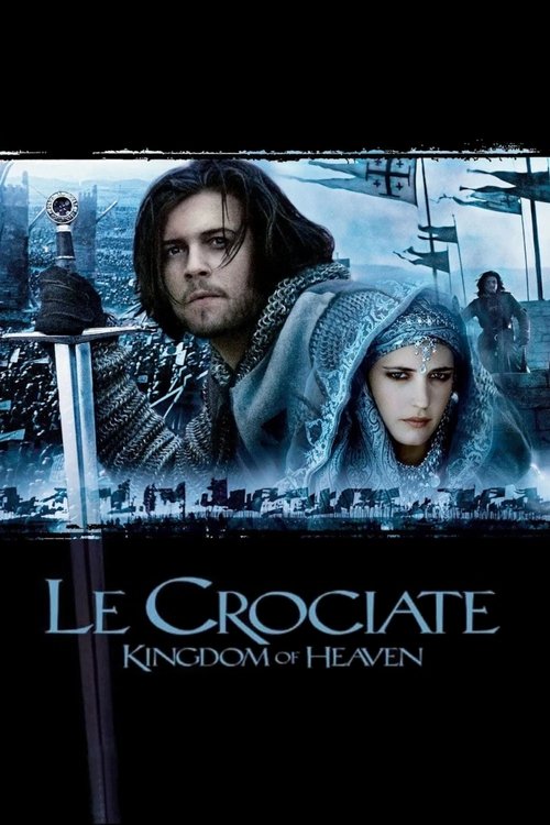 Locandina di Le crociate - Kingdom of Heaven (2005)