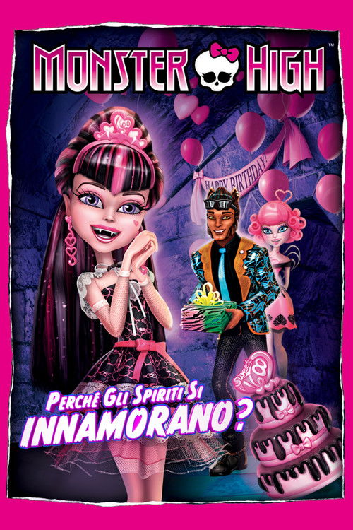 Locandina di Monster High - Perché gli spiriti si innamorano? (2012)