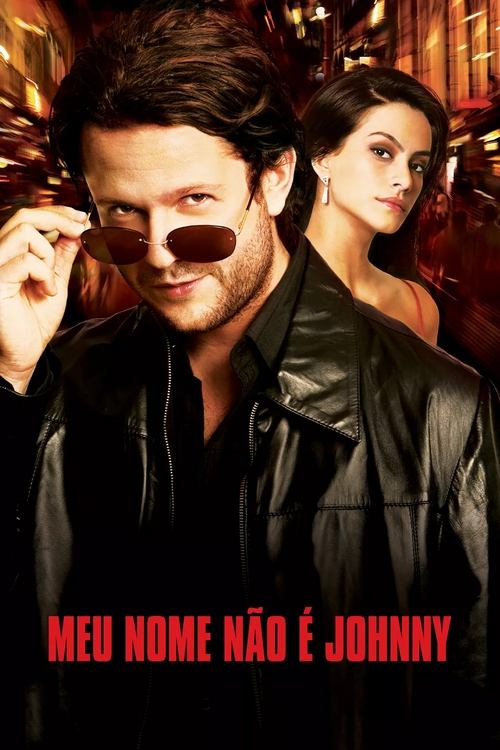 Locandina di Meu Nome não é Johnny (2008)