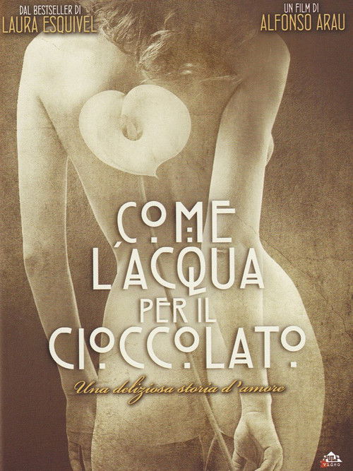 Locandina di Come l'acqua per il cioccolato (1992)