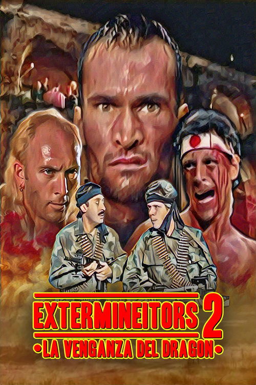 Locandina di Extermineitors II: La venganza del Dragón (1990)