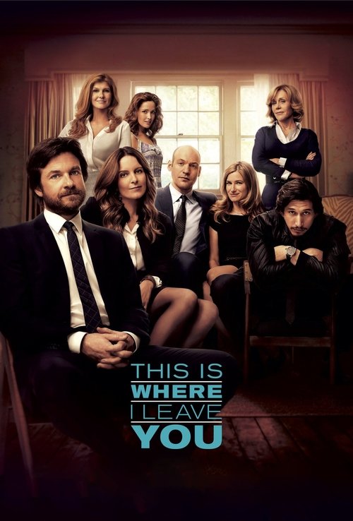 Locandina di This Is Where I Leave You (2014)