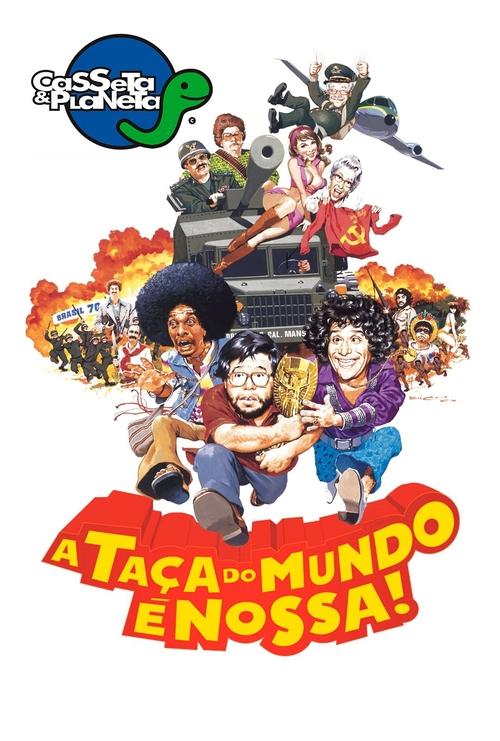Locandina di Casseta & Planeta: A Taça do Mundo é Nossa! (2003)