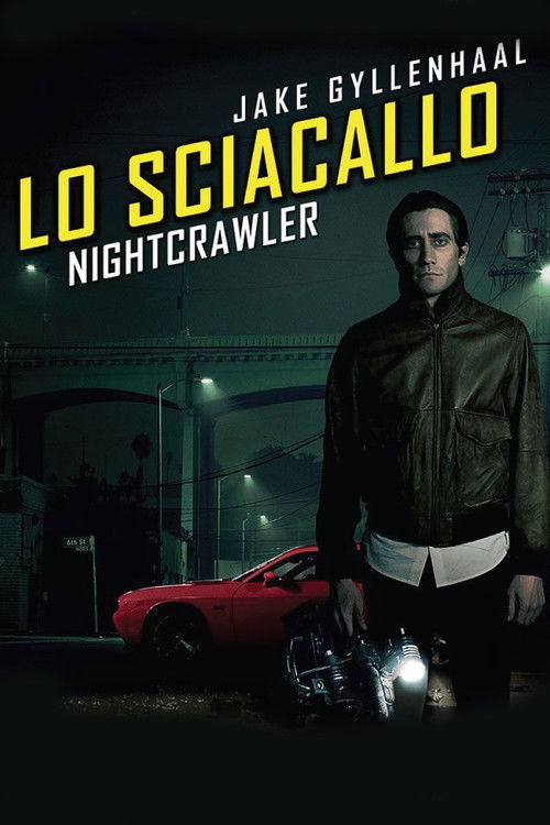 Locandina di Lo sciacallo - Nightcrawler (2014)