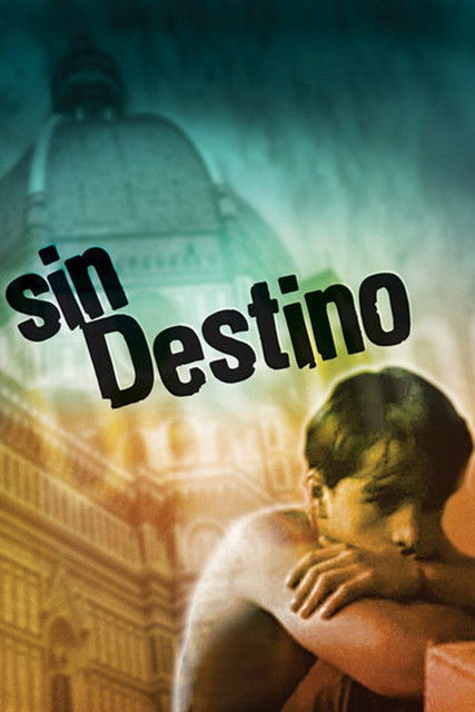 Locandina di Sin destino (2002)