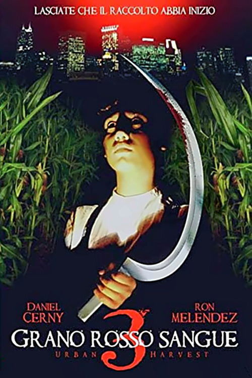 Locandina di Grano rosso sangue III: Urban Harvest (1995)