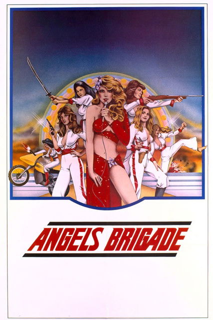 Locandina di Angels' Brigade (1979)