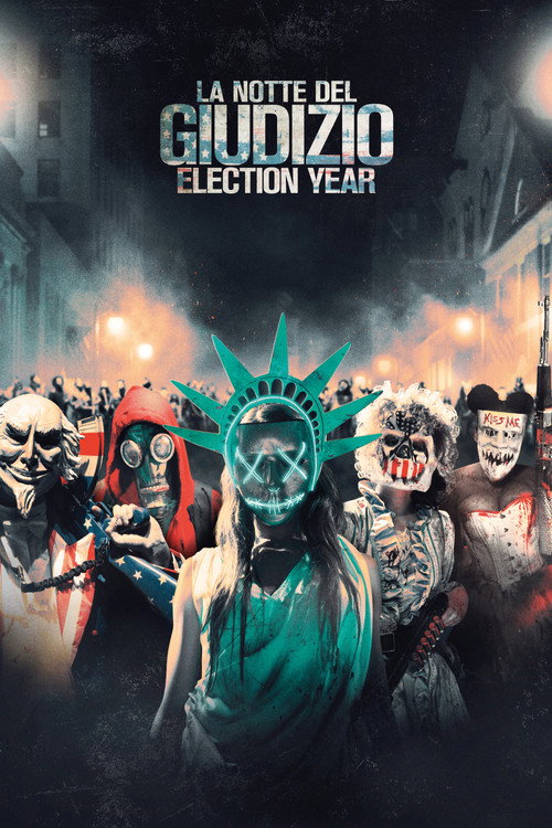 Locandina di La notte del giudizio - Election Year (2016)