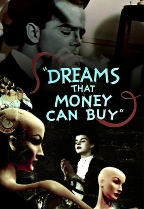 Locandina di Dreams That Money Can Buy (1947)