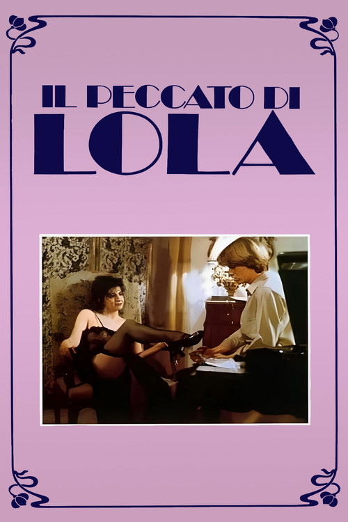 Locandina di Il peccato di Lola (1984)