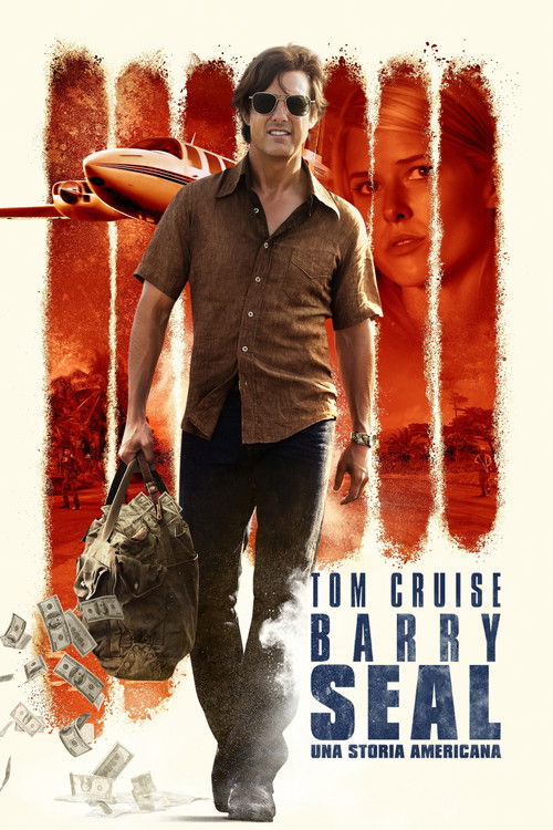 Locandina di Barry Seal - Una storia americana (2017)