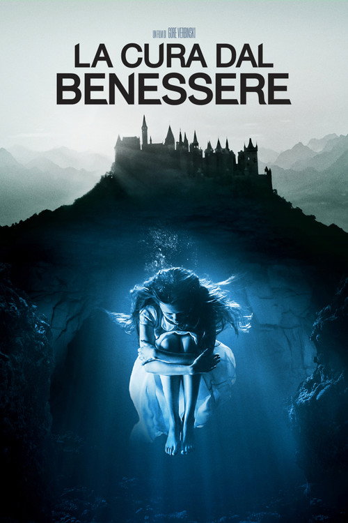 Locandina di La cura dal benessere (2017)