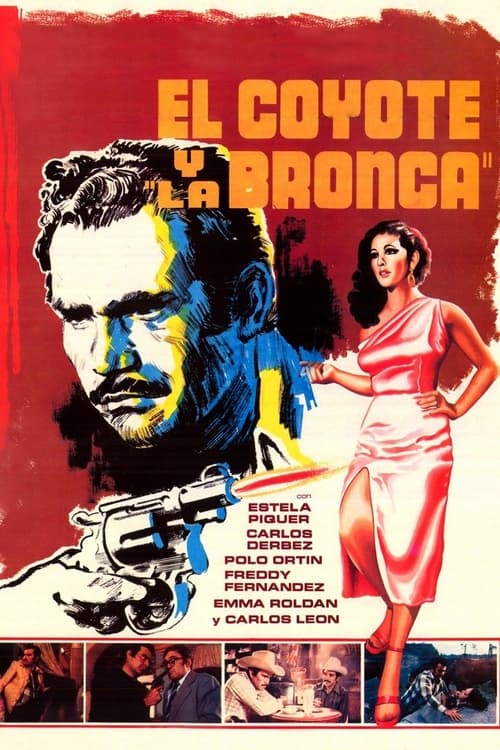 Locandina di El Coyote Y La Bronca (1980)