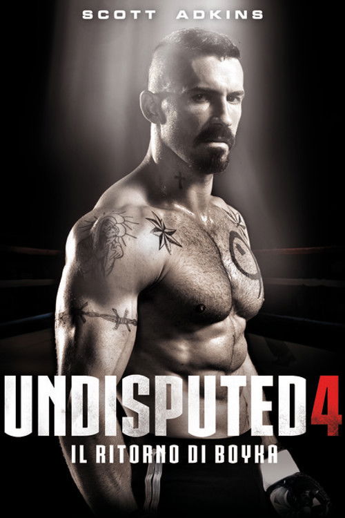 Locandina di Undisputed 4 - Il ritorno di Boyka (2016)