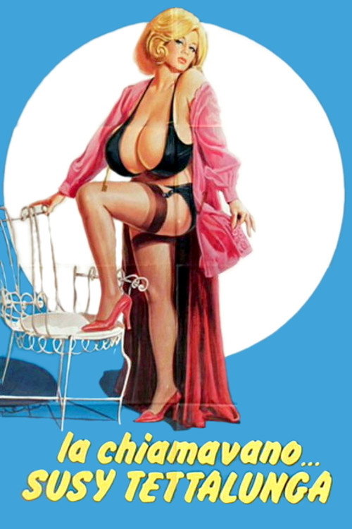 Locandina di La chiamavano... Susy Tettalunga (1974)