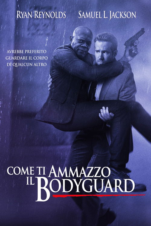 Locandina di Come ti ammazzo il bodyguard (2017)