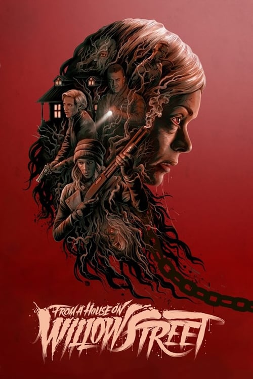 Locandina di From a House on Willow Street (2017)