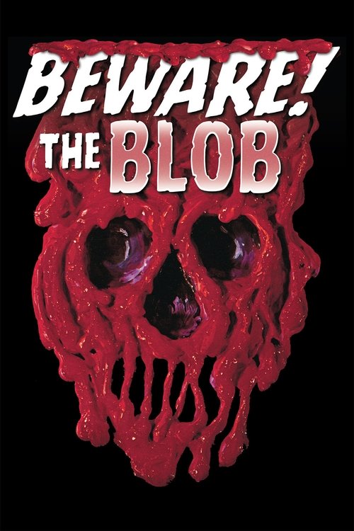 Locandina di Beware! The Blob (1972)