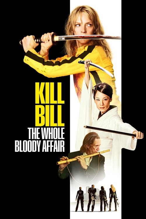 Locandina di Kill Bill: The Whole Bloody Affair (2011)