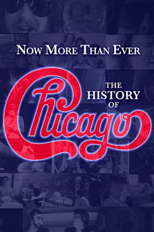 Locandina di Now More than Ever: The History of Chicago (2016)