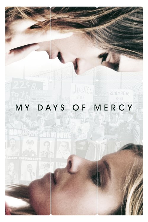 Locandina di My Days of Mercy (2018)