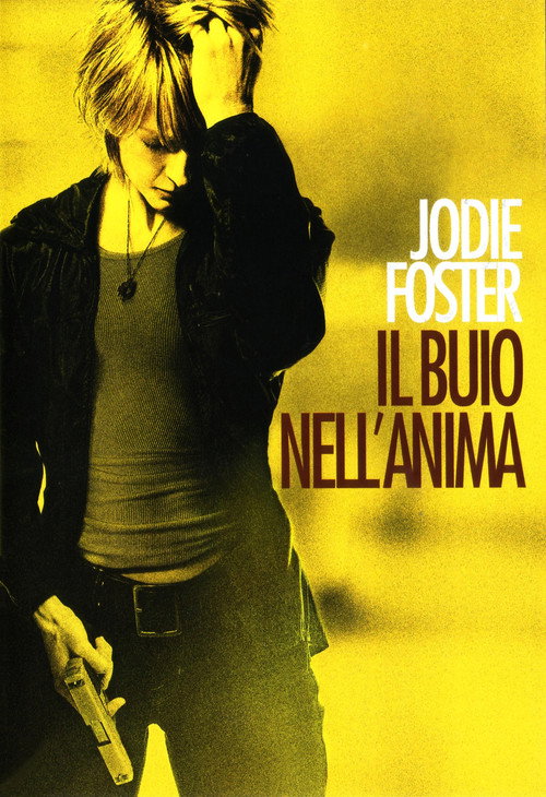 Locandina di Il buio nell'anima (2007)