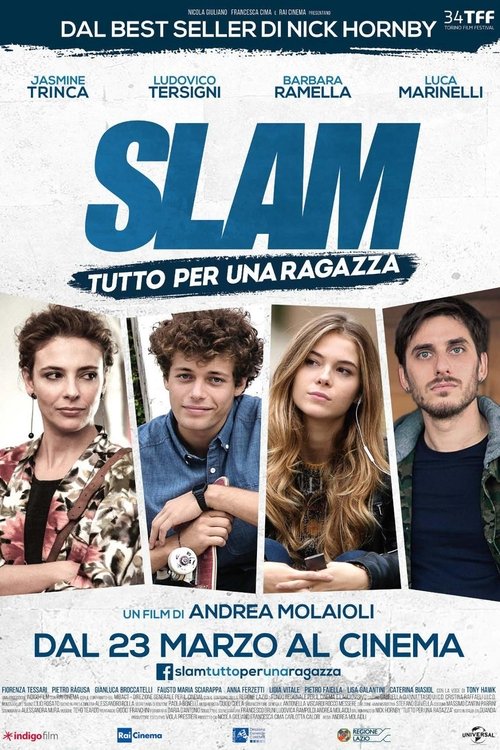 Locandina di Slam - Tutto per una ragazza (2016)
