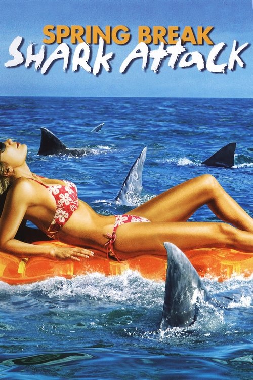Locandina di Spring Break Shark Attack (2005)
