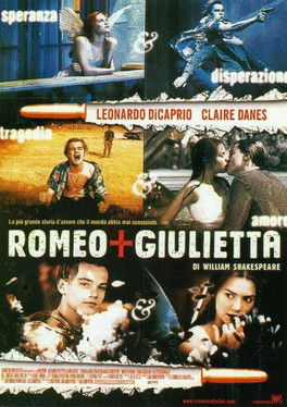 Locandina di Romeo + Giulietta di William Shakespeare (1996)