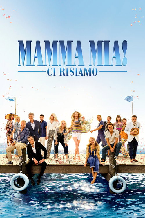 Locandina di Mamma Mia! Ci risiamo (2018)