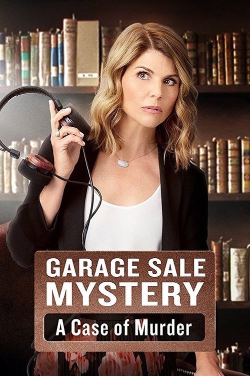 Locandina di Garage Sale Mystery: La voce dell'assassino (2017)