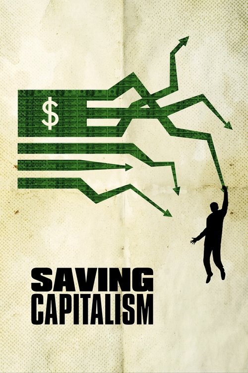 Locandina di Come salvare il capitalismo (2017)