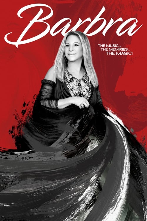 Locandina di Barbra: The Music ... The Mem'ries ... The Magic! (2017)