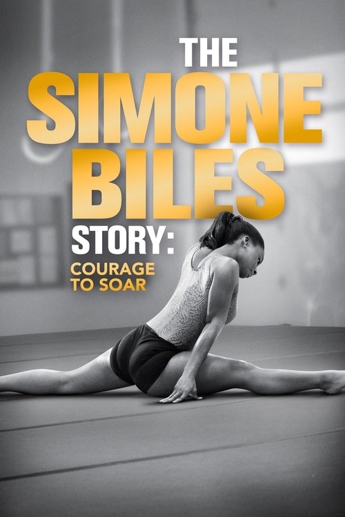 Locandina di The Simone Biles Story: Courage to Soar (2018)