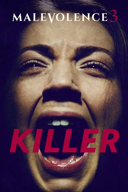 Locandina di Malevolence 3: Killer (2018)