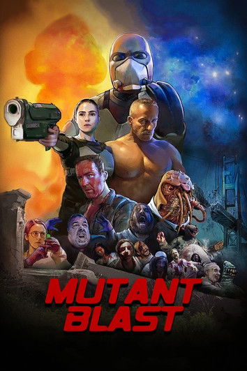 Locandina di Mutant Blast (2019)