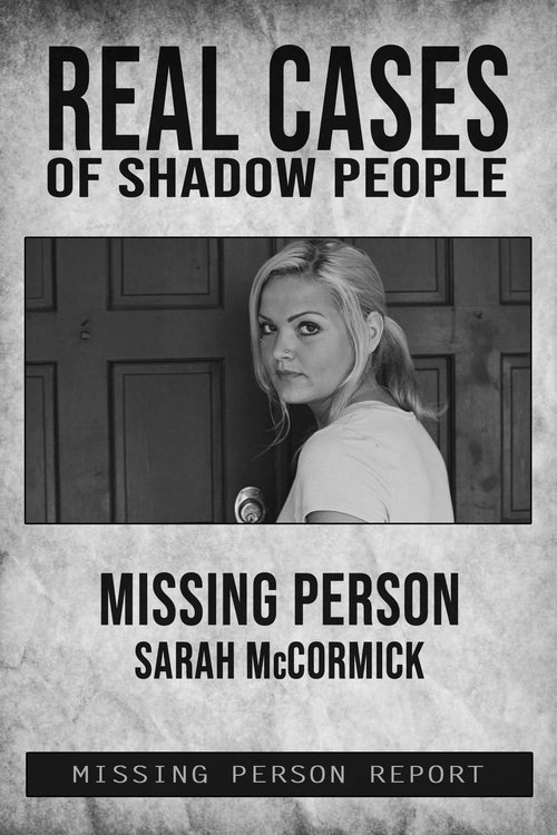 Locandina di Real Cases of Shadow People: The Sarah McCormick Story (2019)