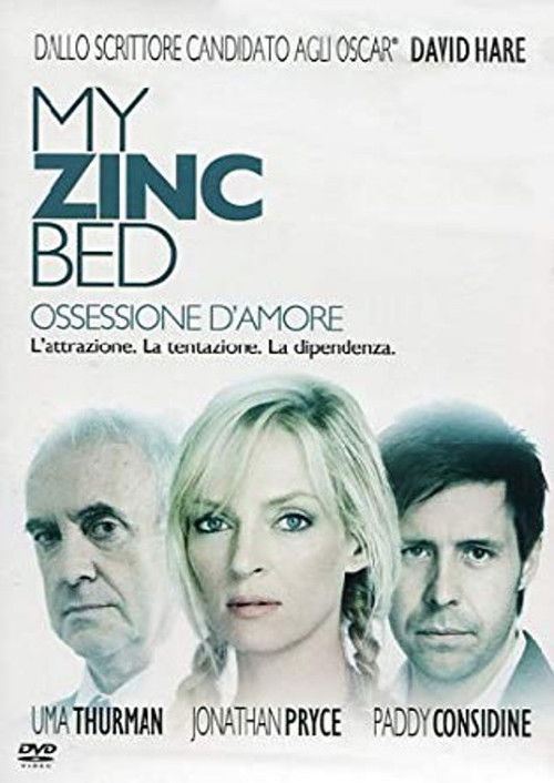 Locandina di My Zinc Bed - Ossessione d'amore (2008)