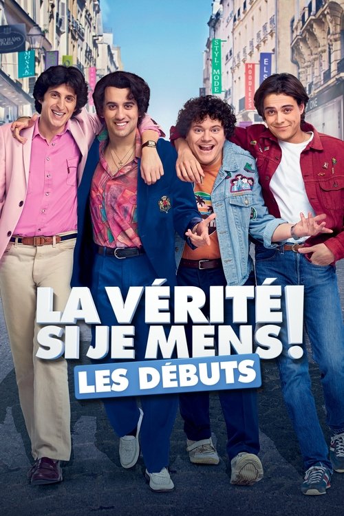 Locandina di La Vérité si je mens ! Les Débuts (2019)