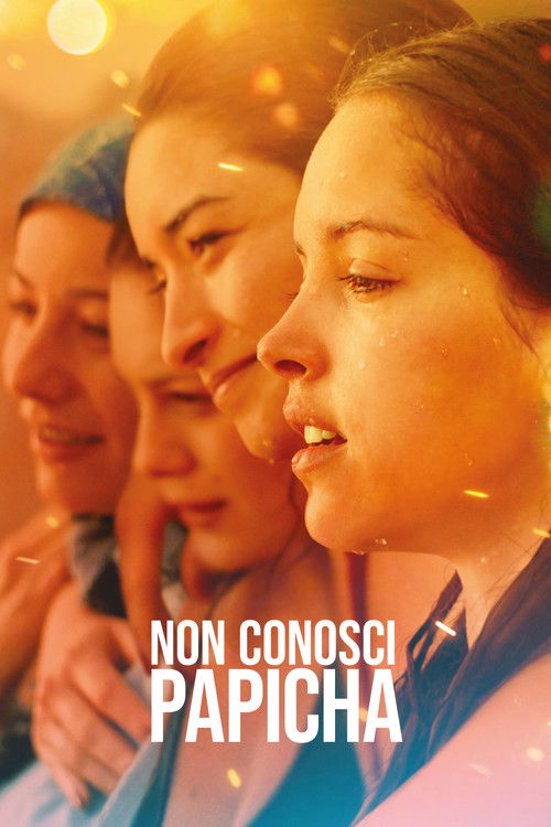 Locandina di Non conosci Papicha (2019)