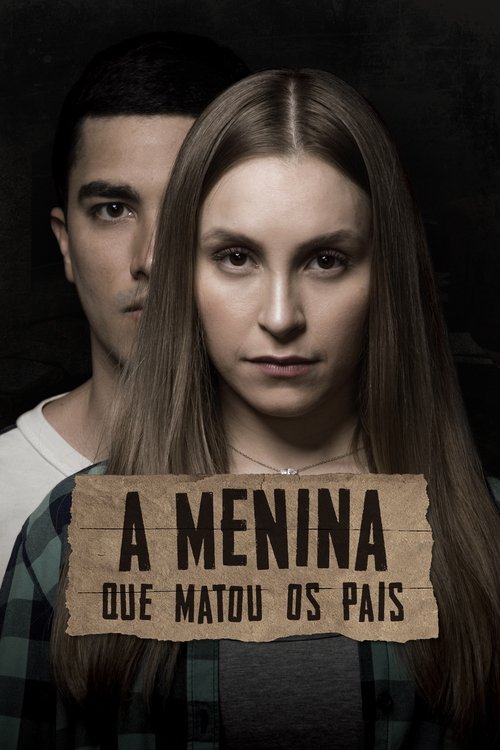 Locandina di A Menina Que Matou os Pais (2021)
