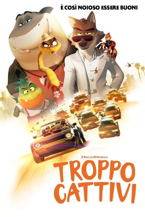 Locandina di Troppo cattivi (2022)