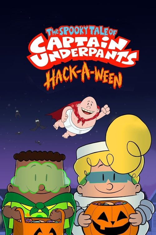 Locandina di Lo spettrale racconto di Capitan Mutanda Hack-o-ween (2019)